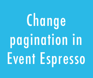 Adjust pagination for Event Espresso in the WP dashboard